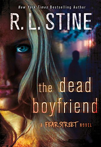 Stine, R: The Dead Boyfriend (Fear Street)