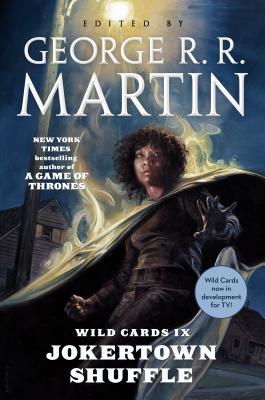 Jokertown Shuffle: Book Two of the Rox Triad (Wild Cards, 9)