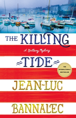 Bannalec, J: Killing Tide: A Brittany Mystery (Brittany Mysteries, Band 5)