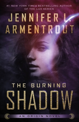Burning Shadow: An Origin Novel (Origin, 2, Band 2)