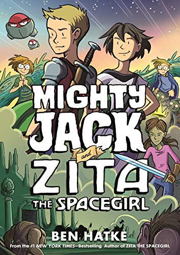 Mighty Jack and Zita the Spacegirl (Mighty Jack, 3, Band 3)