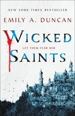 Wicked Saints (Something Dark and Holy)