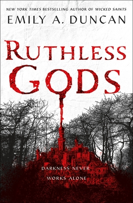 Ruthless Gods: A Novel (Something Dark and Holy, 2, Band 2)