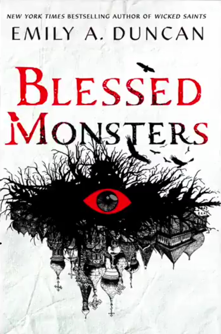 Blessed Monsters: A Novel (Something Dark and Holy, 3)