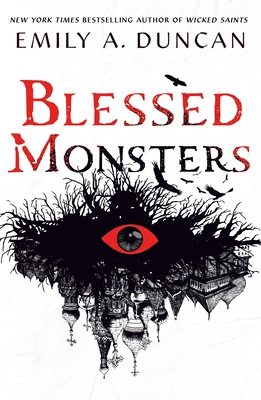 Blessed Monsters (Something Dark and Holy, 3)