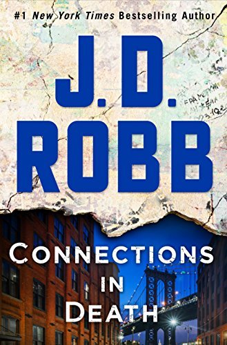 Connections in Death: An Eve Dallas Novel (In Death, 48, Band 48)