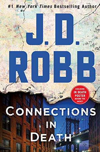 Connections in Death: An Eve Dallas Novel (In Death, 48, Band 48)