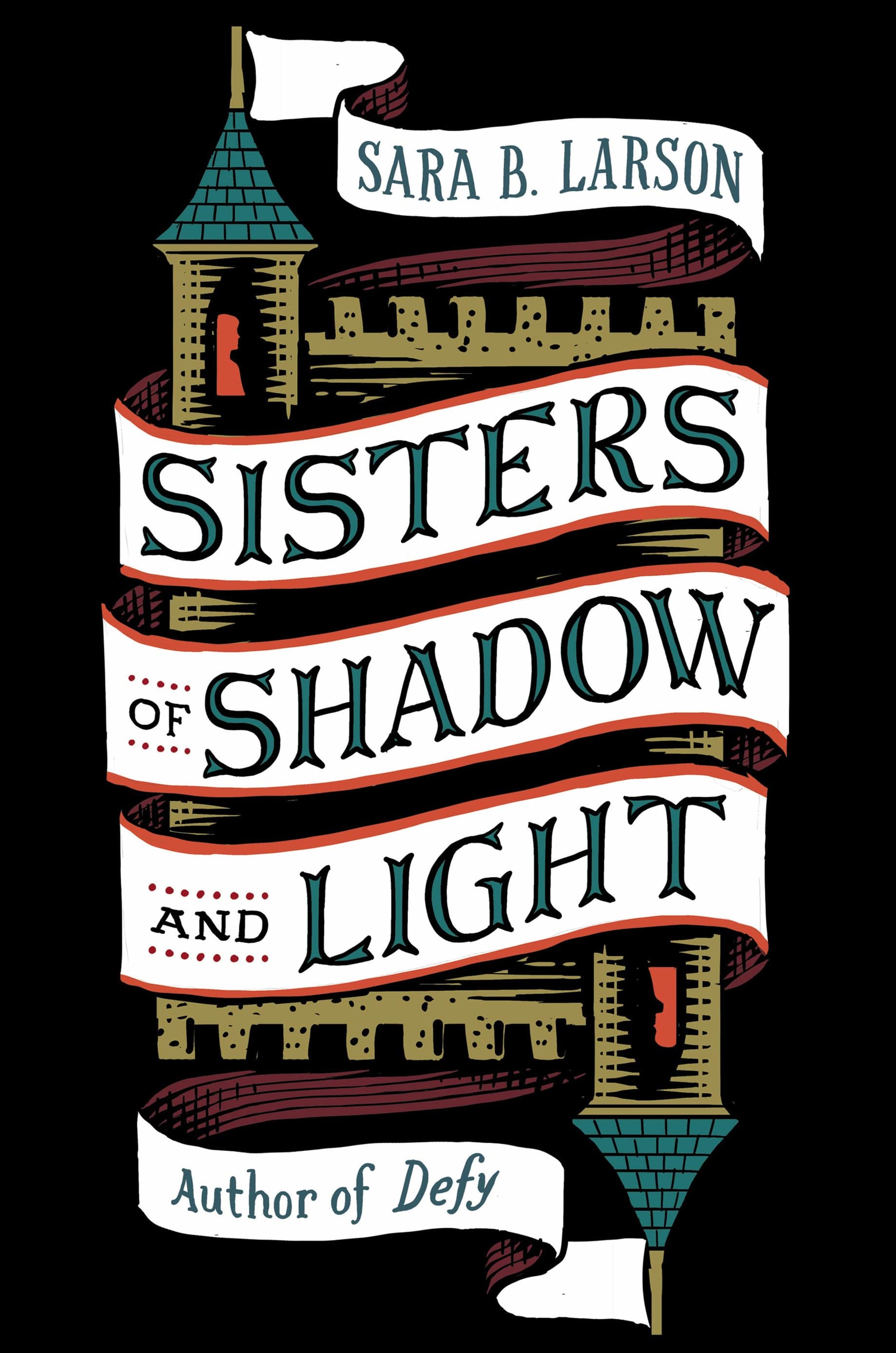 Larson, S: Sisters of Shadow and Light (Sisters of Shadow and Light, 1)