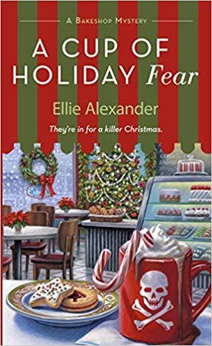 A Cup of Holiday Fear: A Bakeshop Mystery (A Bakeshop Mystery, 10)