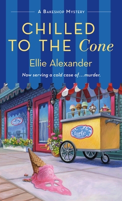 Chilled to the Cone: A Bakeshop Mystery (Bakeshop Mysteries, Band 12)