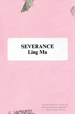 Severance: A Novel