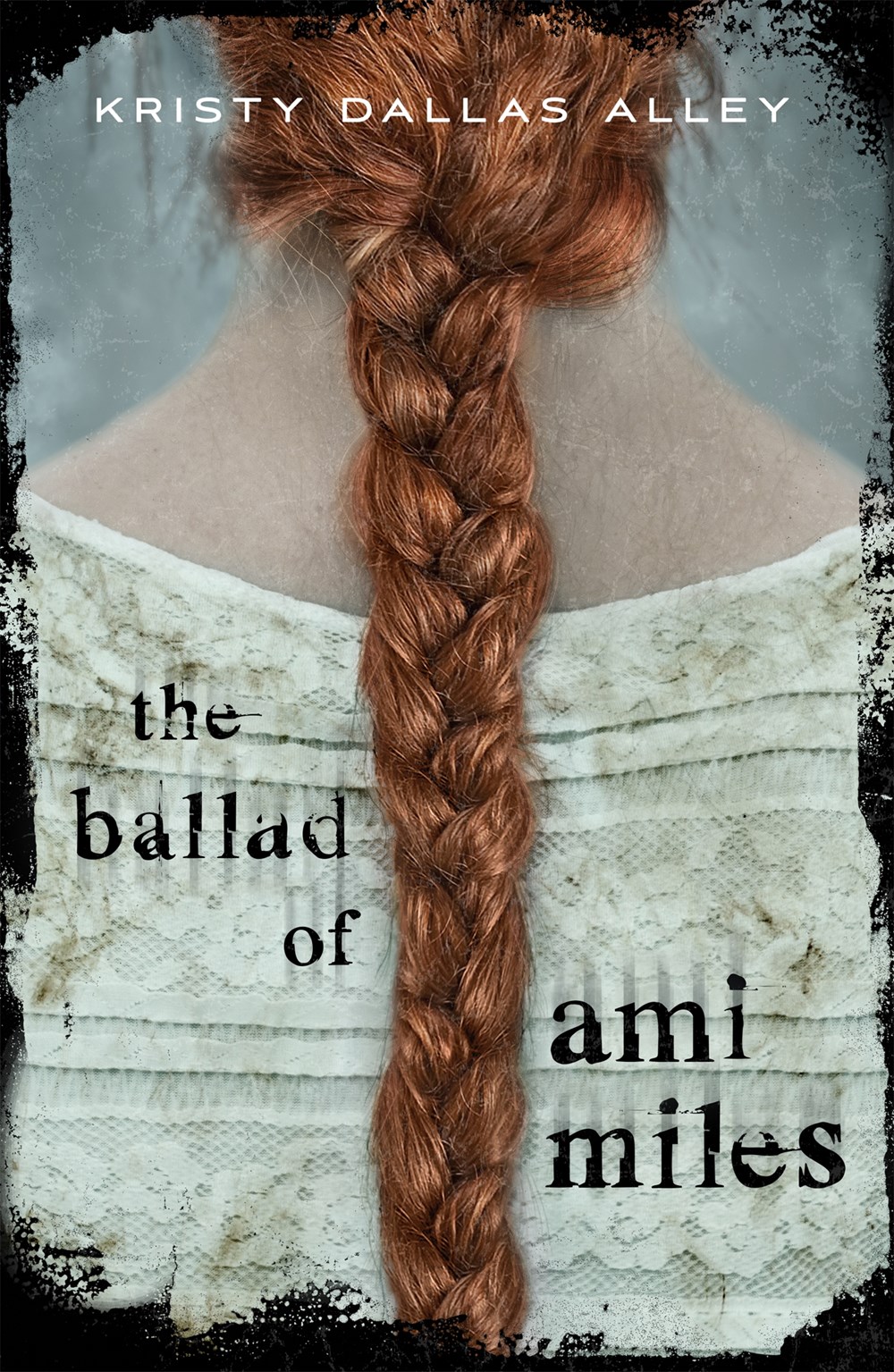 Alley, K: Ballad of Ami Miles