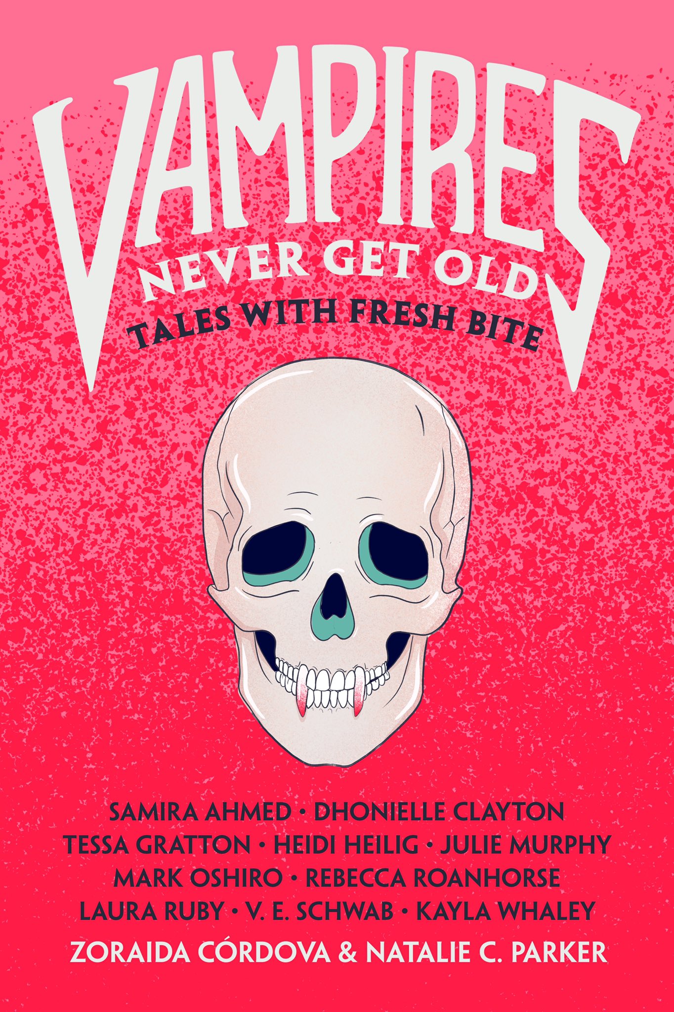 Vampires Never Get Old: Tales with Fresh Bite (Untold Legends)