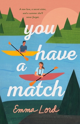You Have a Match: A Novel