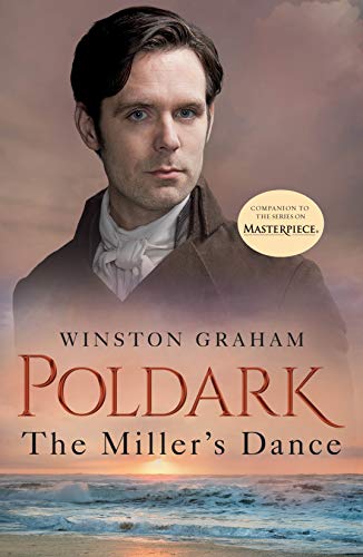 The Miller's Dance: A Novel of Cornwall, 1812-1813 (Poldark)