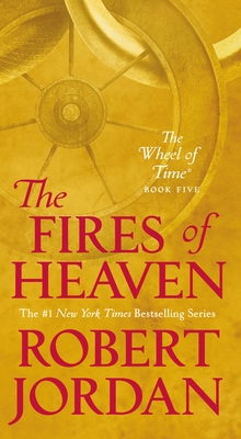 FIRES OF HEAVEN: Book Five of 'The Wheel of Time' (Wheel of Time, 5, Band 5)