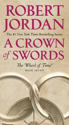 The Wheel of Time - A Crown of Swords: Book Seven of 'The Wheel of Time' (Wheel of Time, 8, Band 8)