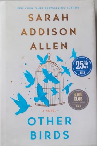 Other Birds by Sarah Addison Allen - Barnes & Noble Exclusive Edition