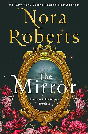 The Mirror: The Lost Bride Trilogy, Book 2 (Lost Bride Trilogy, 2, Band 2)