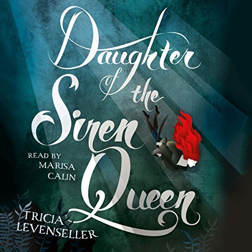 Daughter of the Siren Queen: Library Edition