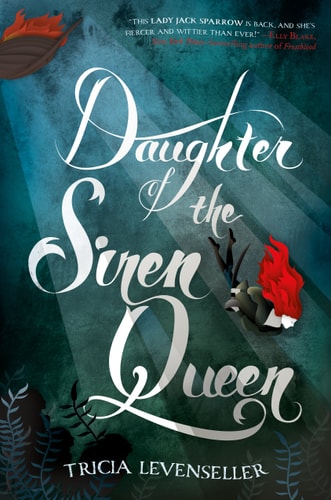 Daughter of the Siren Queen (Daughter of the Pirate King, Band 2)