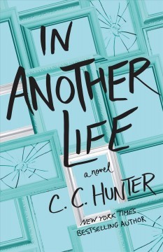 In Another Life: A Novel (A Shadow Falls Novel)