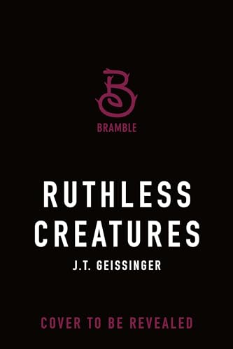 Ruthless Creatures: Queens and Monsters Book 1 (Queens and Monsters, 1)