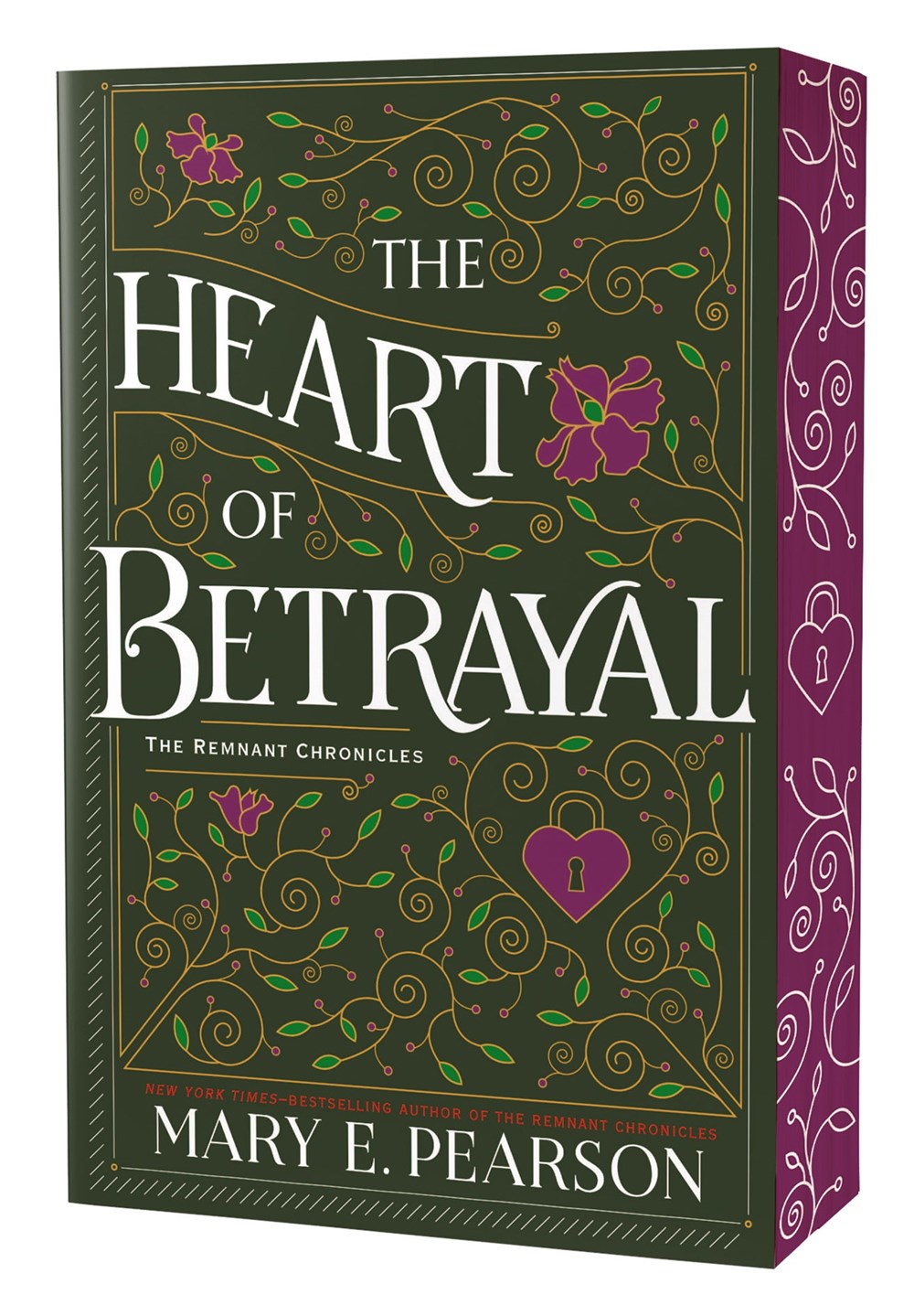 The Heart of Betrayal: The Remnant Chronicles, Book Two (Remnant Chronicles, 2)