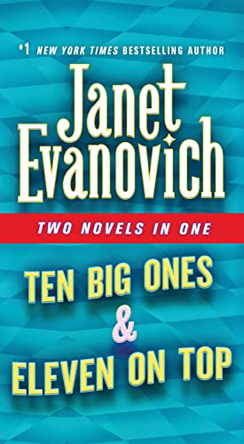 Ten Big Ones & Eleven on Top: Two Novels in One (Stephanie Plum)