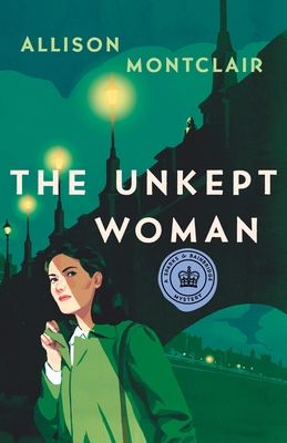 The Unkept Woman: A Sparks & Bainbridge Mystery (A Sparks & Bainbridge Mystery, 4, Band 4)