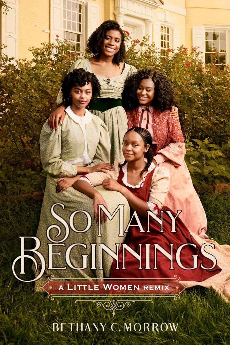 So Many Beginnings: A Little Women Remix (Remix Classics, Band 2)