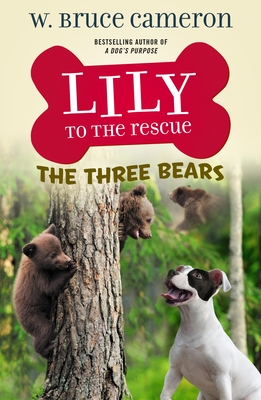 The Three Bears (Lily to the Rescue, 8)