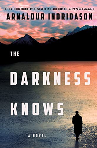 The Darkness Knows: A Detective Konrad Novel