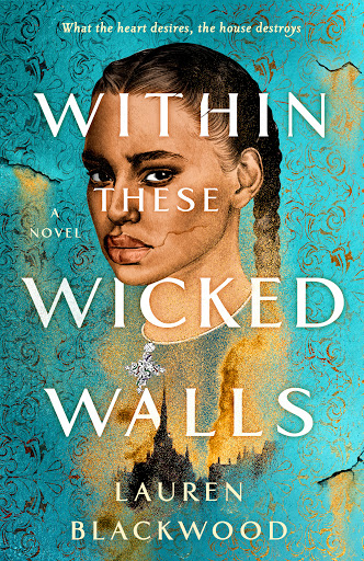 Within These Wicked Walls: A Novel