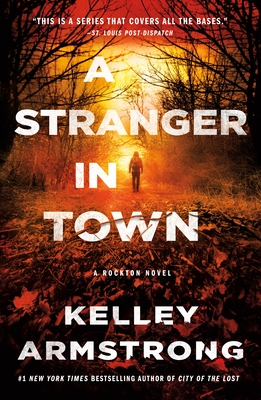 A Stranger in Town: A Rockton Novel (A Rockton Novel, 6)