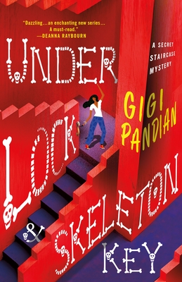 Under Lock & Skeleton Key: A Secret Staircase Mystery (Secret Staircase Mysteries)