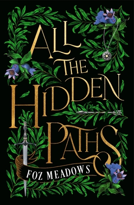All the Hidden Paths (Tithenai Chronicles, 2, Band 2)