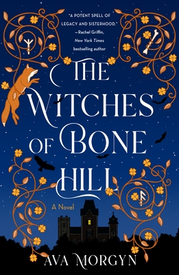 Witches of Bone Hill: A Novel