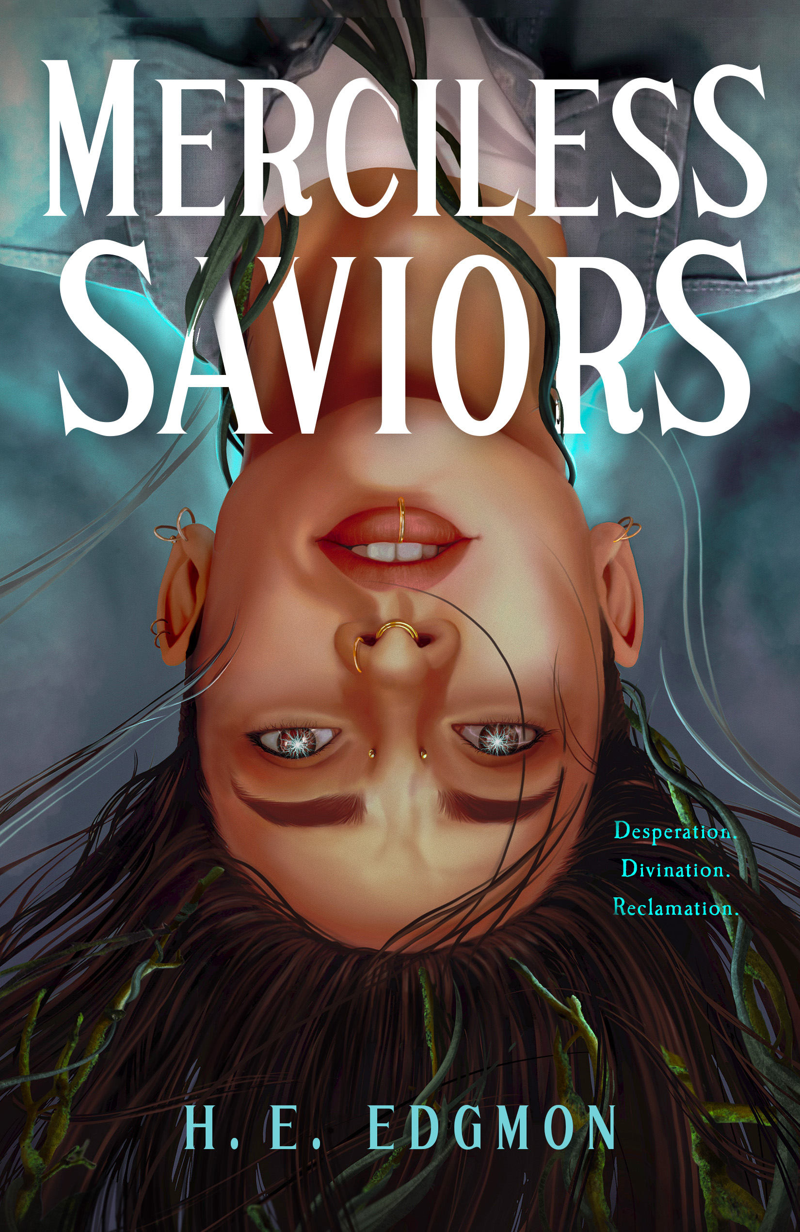 Merciless Saviors: A Novel (Ouroboros, 2)