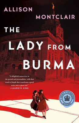 The Lady from Burma: A Sparks & Bainbridge Mystery (Sparks & Bainbridge Mysteries, 5, Band 5)
