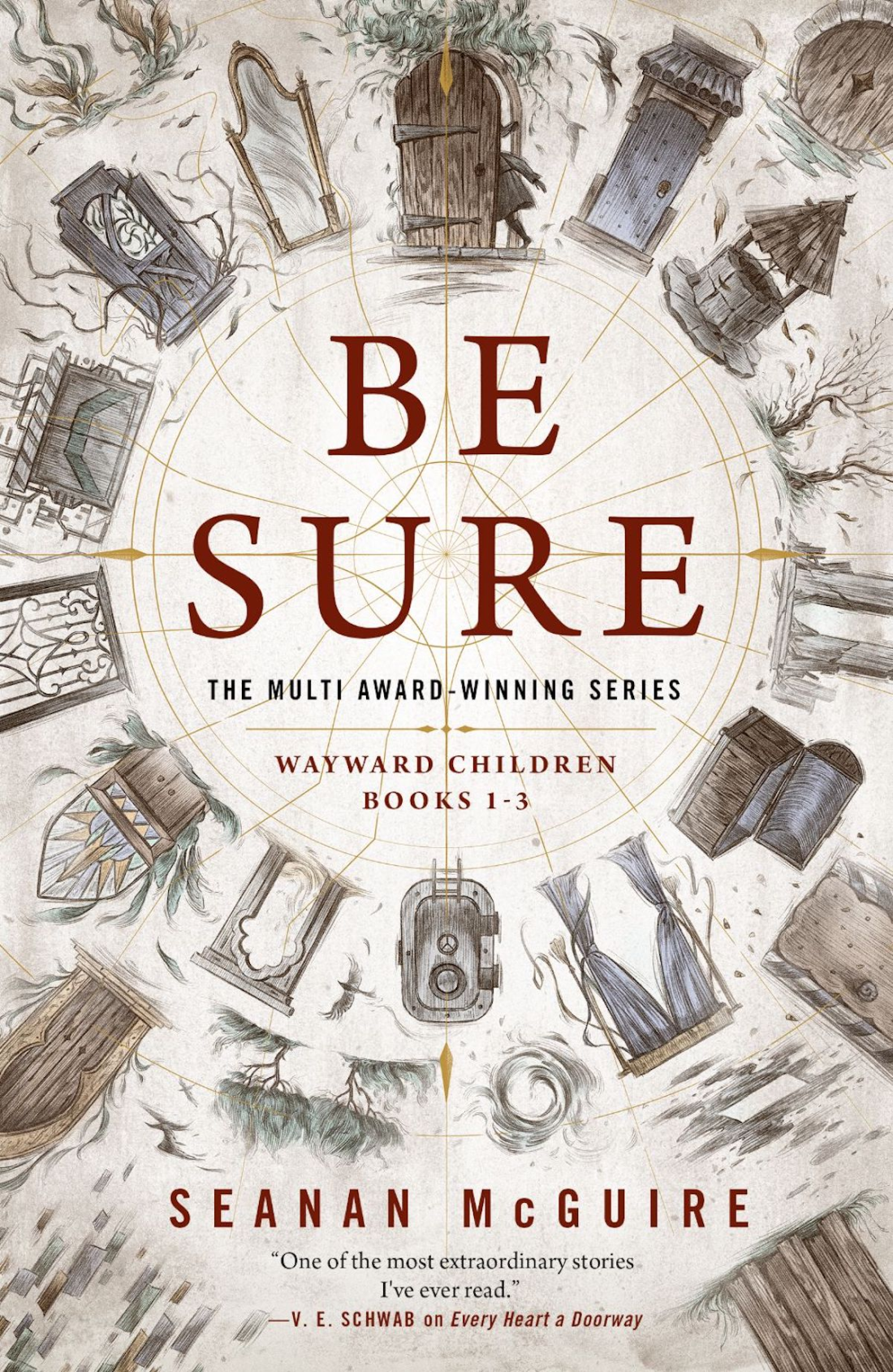 Be Sure: Every Heart a Doorway / Down Among the Sticks and Bones / Beneath the Sugar Sky (Wayward Children, 1-3)