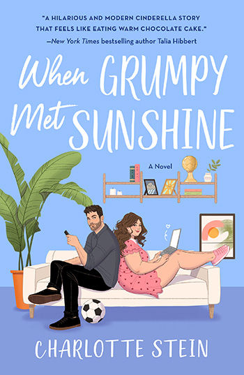 When Grumpy Met Sunshine: A Novel