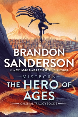 The Hero of Ages: Book Three of Mistborn (Mistborn Saga, 3)