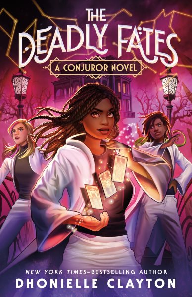The Deadly Fates (Conjureverse, 3)