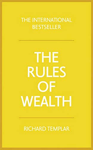 The Rules of Wealth:A personal code for prosperity and plenty: A personal code for prosperity and plenty