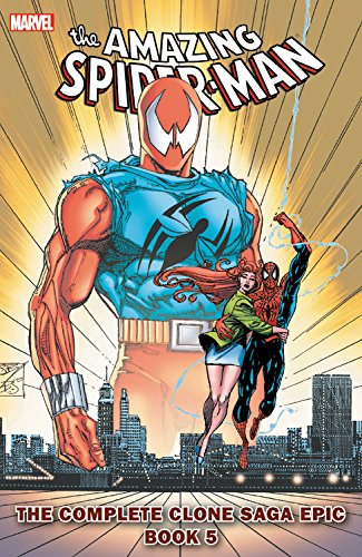Spider-Man: The Complete Clone Saga Epic Book 5 (The Amazing Spider-Man: The Complete Clone Saga Epic, Band 5)