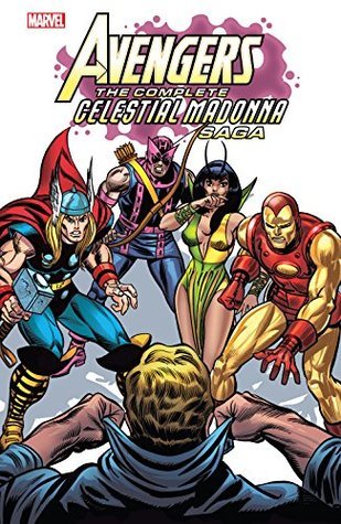 Avengers: The Complete Celestial Madonna Saga