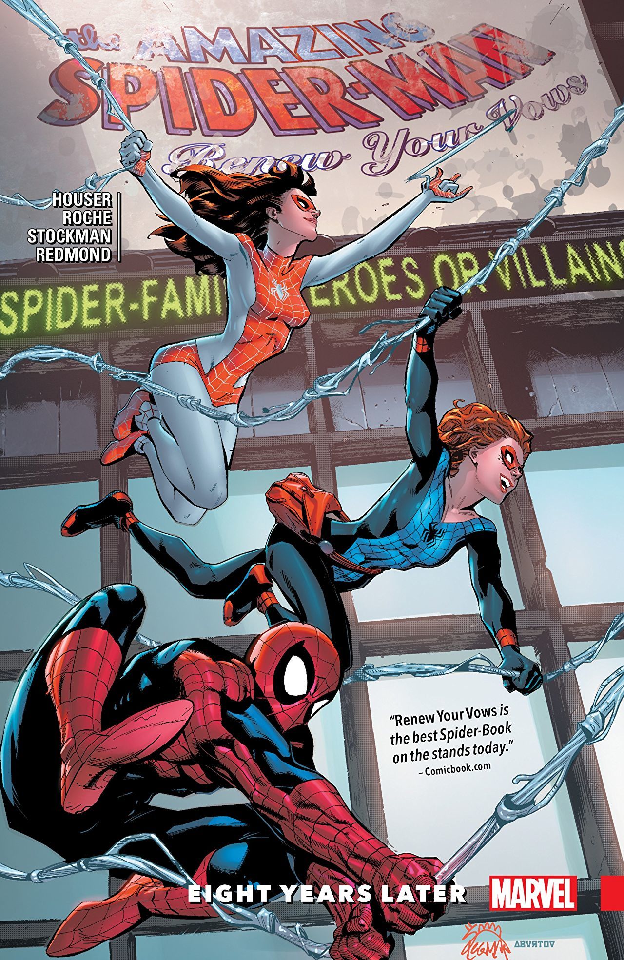 Amazing Spider-Man: Renew Your Vows Vol. 3: Eight Years Later (Amazing Spider-Man: Renew Your Vows, 3, Band 3)
