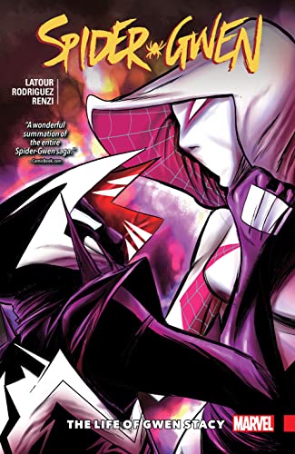 Spider-Gwen Vol. 6: The Life and Times of Gwen Stacy (Spider-Gwen (2015), 6, Band 6)