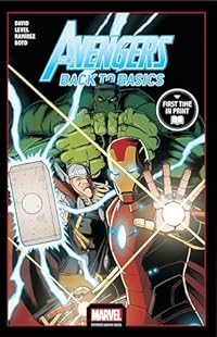Avengers: Back to Basics (Marvel Premiere Graphic Novel) (Avengers: Back to Basics (2018), Band 1)